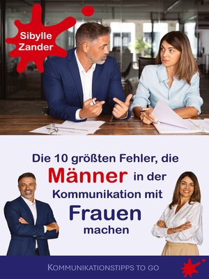 cover image of Die 10 größten Fehler, die Männer in der Kommunikation mit Frauen machen